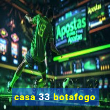 casa 33 botafogo